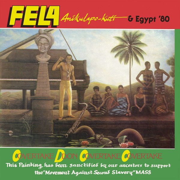 Fela Aníkúlápó Kuti - overtake don overtake overtake