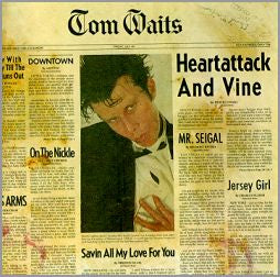 tom waits - heartattack and vine