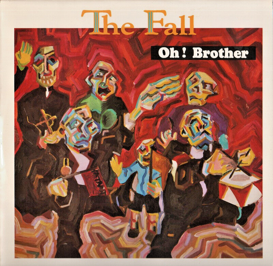 the fall - oh! brother