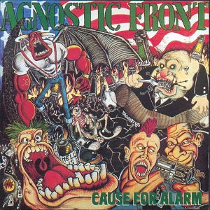 agnostic front - cause for alarm
