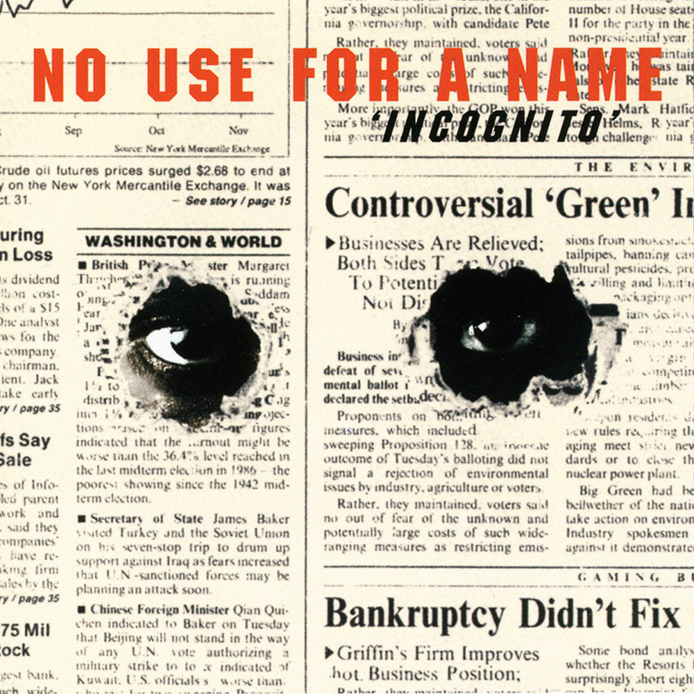 no use for a name - incognito