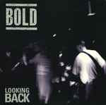 Bold - looking back