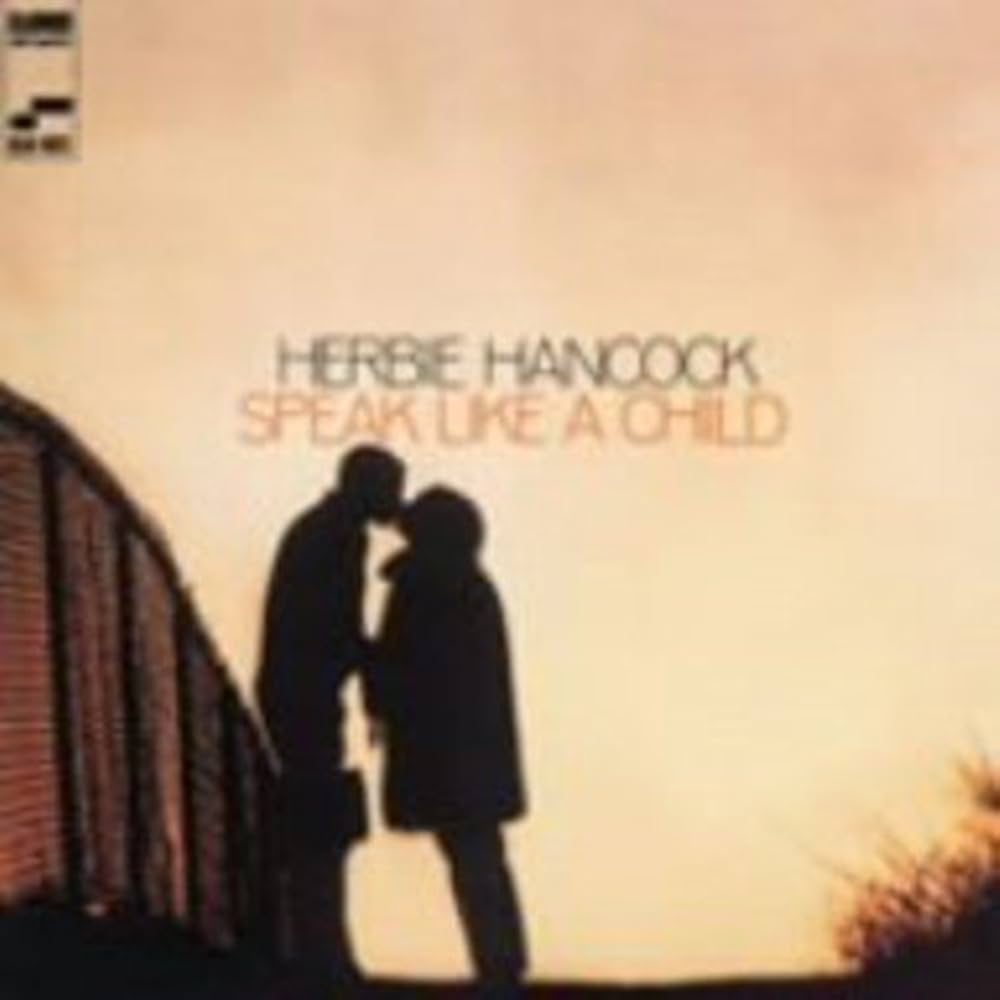 Herbie Hancock - speak like a child