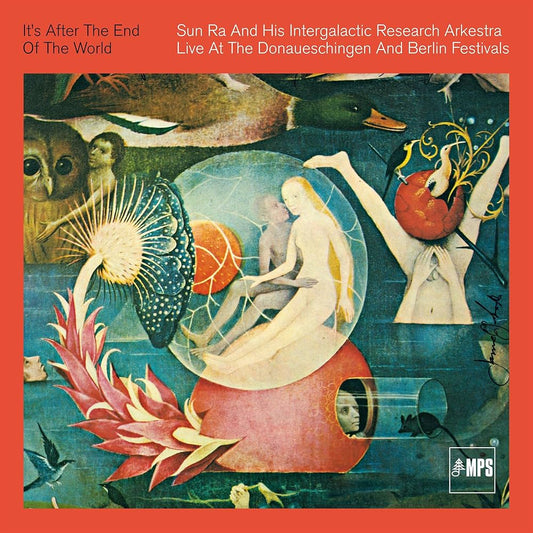 sun ra - it’s after the end of the world