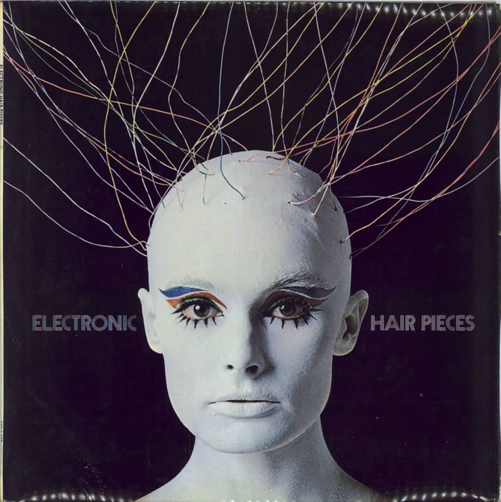 Mort Garson – Electronic Hair Pieces