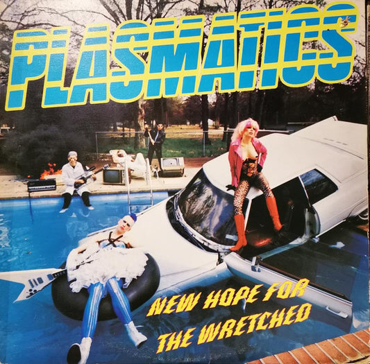 The Plasmatics – New Hope For The Wretched