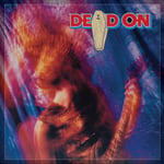 Dead On – Dead On