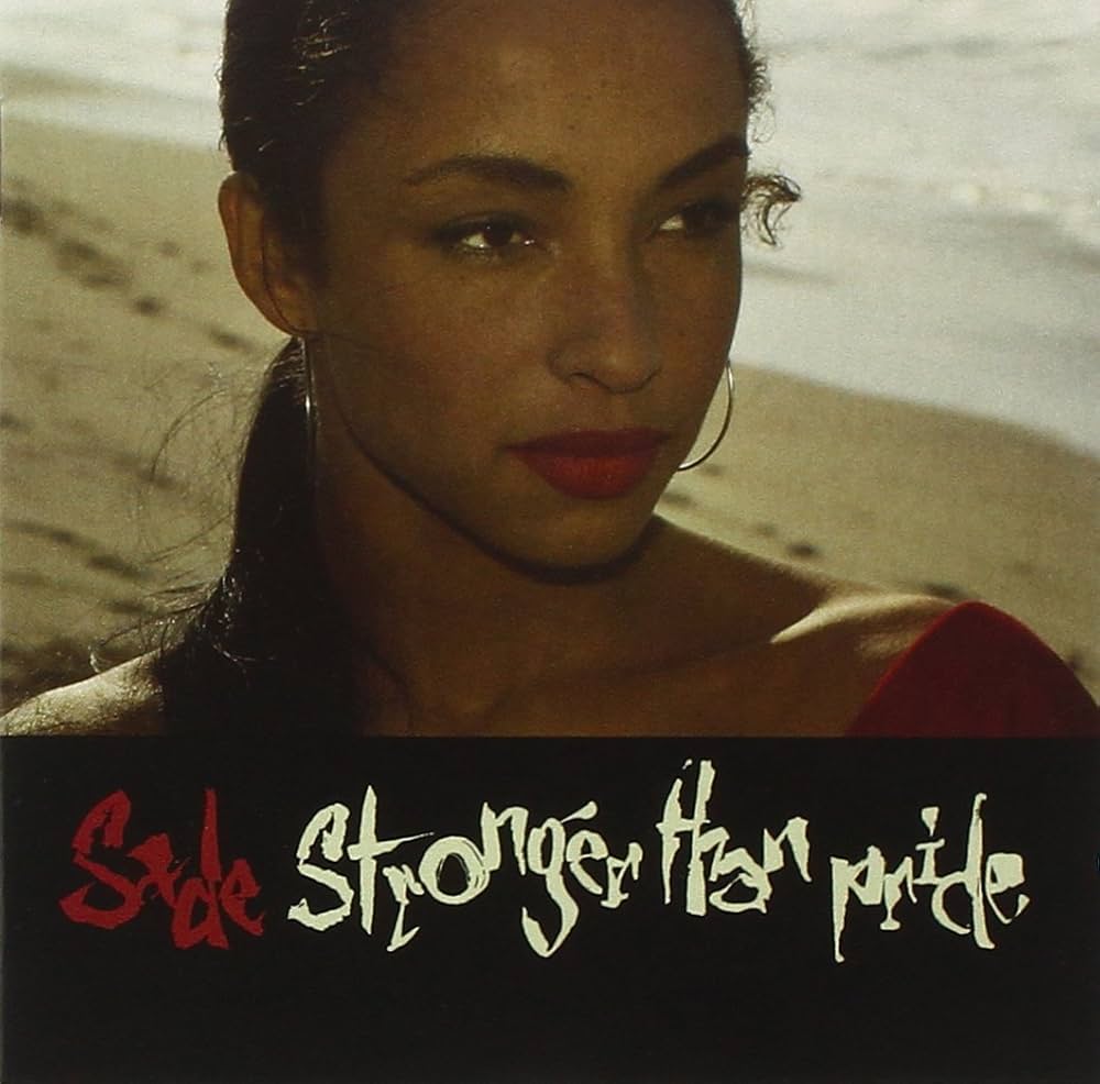 Sade – Stronger Than Pride