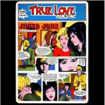 Jilted John – True Love Stories