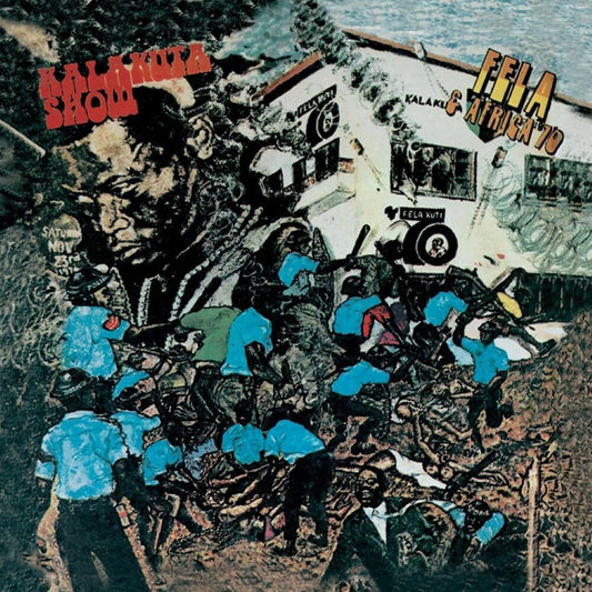 Fela & Africa 70 – Kalakuta Show