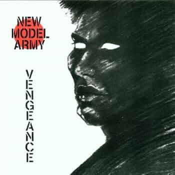 New Model Army – Vengeance