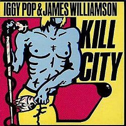 iggy pop and james williamson kill city