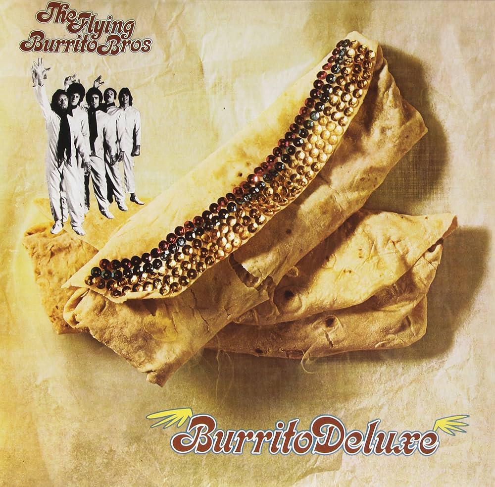 the flying burrito brothers - burrito deluxe