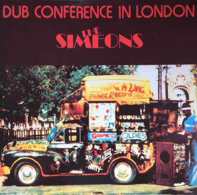 The Simeons – Dub Conference In London