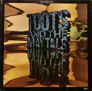 Toots & The Maytals – The Best Of Toots And The Maytals