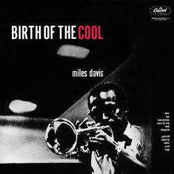 miles davis birth of the cool