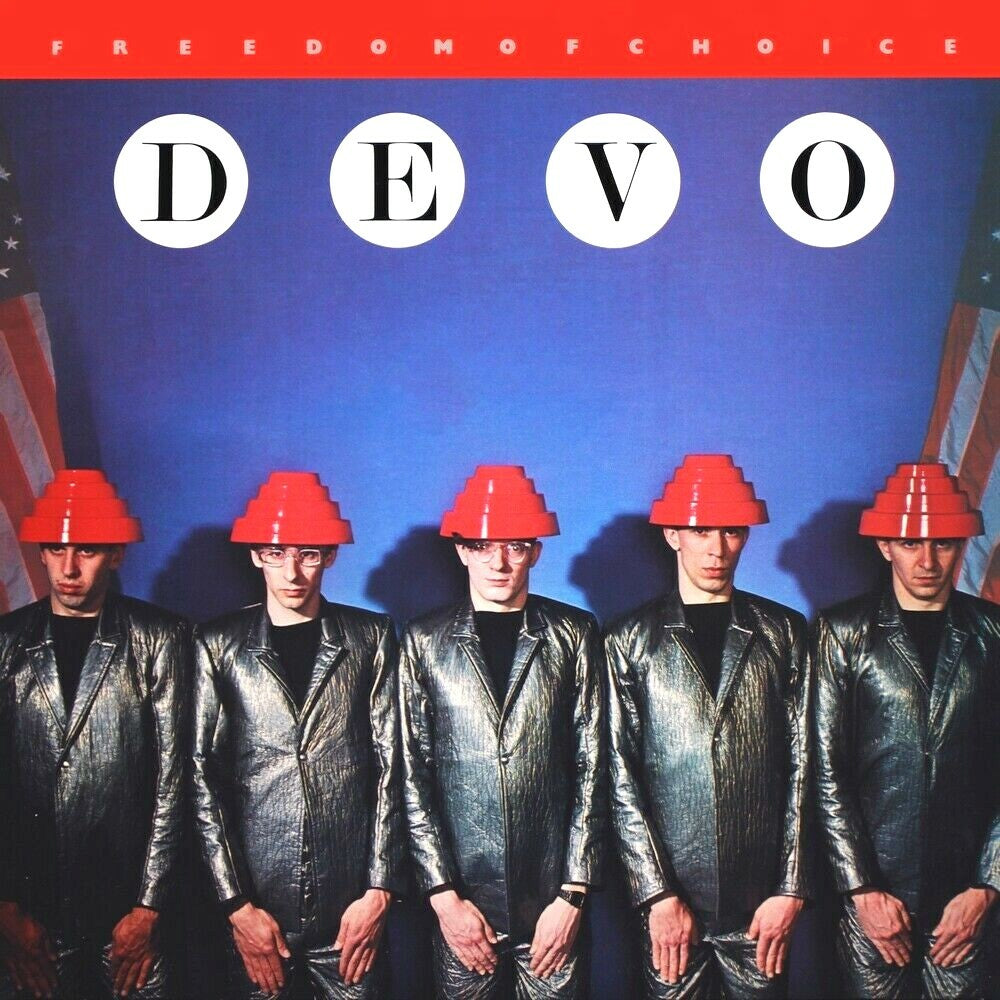 Devo – Freedom Of Choice
