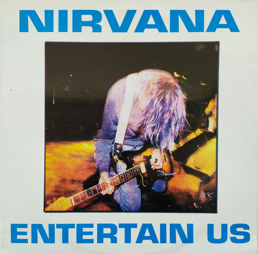 Nirvana – Entertain Us
