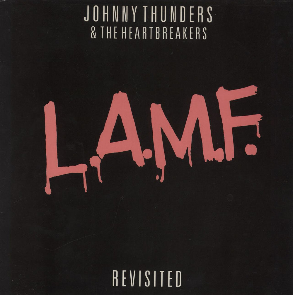 johnny thunders & the heartbreakers - L.A.M.F. Revisited