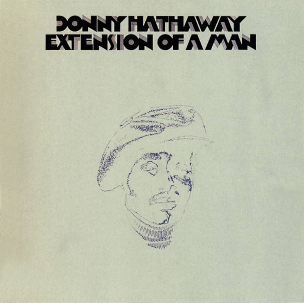Donny Hathaway – Extension Of A Man