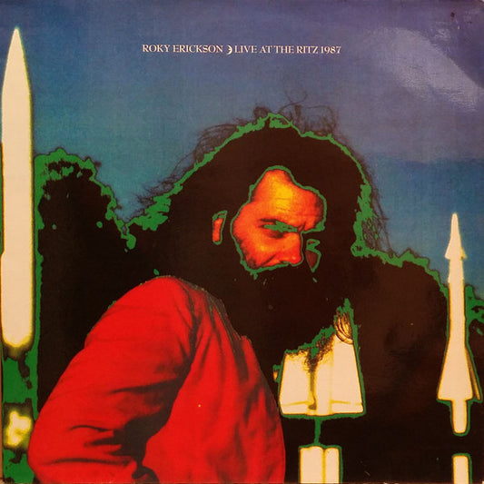 Roky Erickson – Live At The Ritz 1987