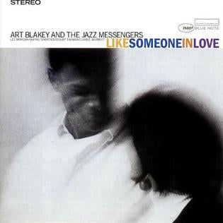 art blakey and the jazz messengers - like someone in love