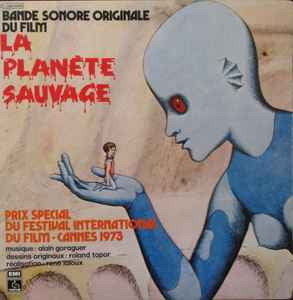 Alain Goraguer – La Planète Sauvage (Bande Sonore Originale Du Film)