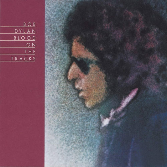 bob dylan - blood on the tracks