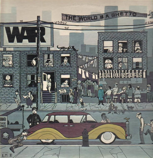 war - the world is a ghetto