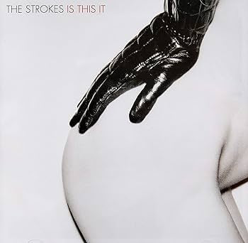 The Strokes – Is This It