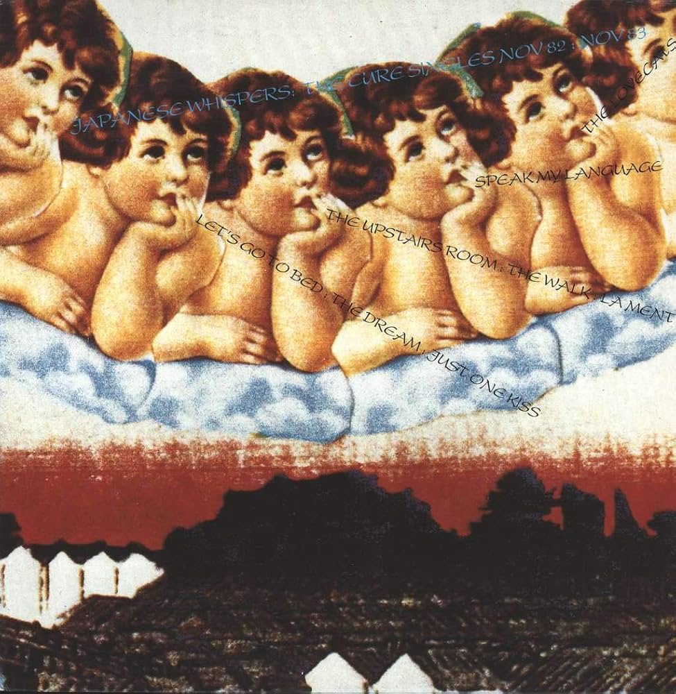 The Cure – Japanese Whispers