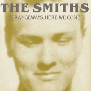 The Smiths - Strange Ways Here We come
