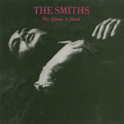 The Smiths – The Queen Is Dead