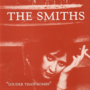 The Smiths – Louder Than Bombs