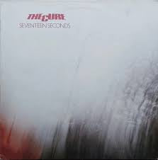 The Cure - Seventeen Seconds