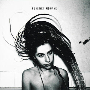 P J Harvey – Rid Of Me