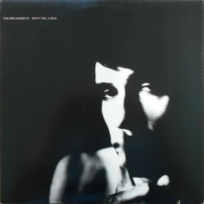 The Replacements - Don't Tell A Soul