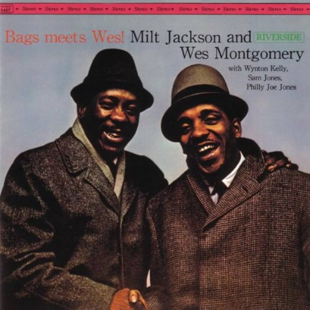 milt jackson and wes montgomery - bags meets wes!