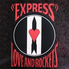Love And Rockets – Express