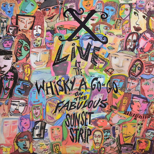 X – Live At The Whisky A Go-Go On The Fabulous Sunset Strip