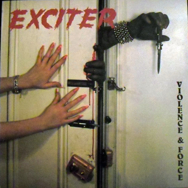 Exciter – Violence & Force