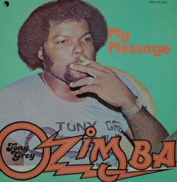 Tony Grey & Ozimba – My Message