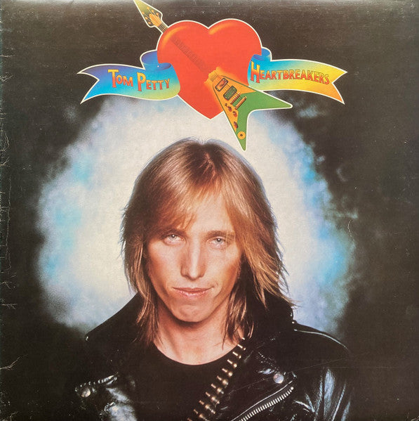 Tom Petty And The Heartbreakers – Tom Petty And The Heartbreakers