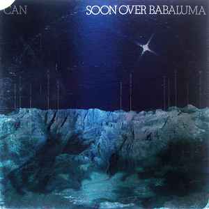 Can - Soon Over Babaluma