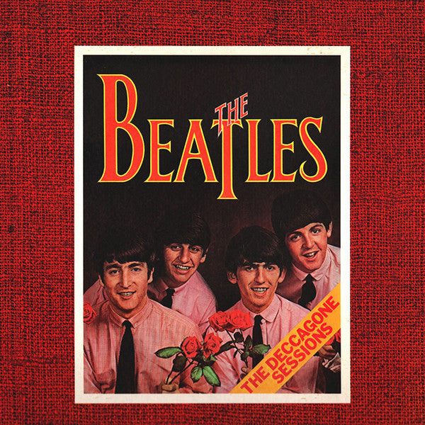 Beatles Deccagone Sessions