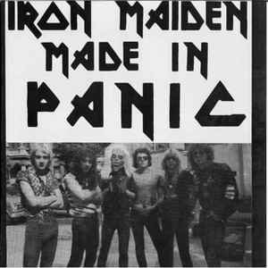 Iron Maiden - Made In Panic