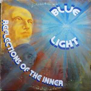 Blue Light - Reflection of The Inner